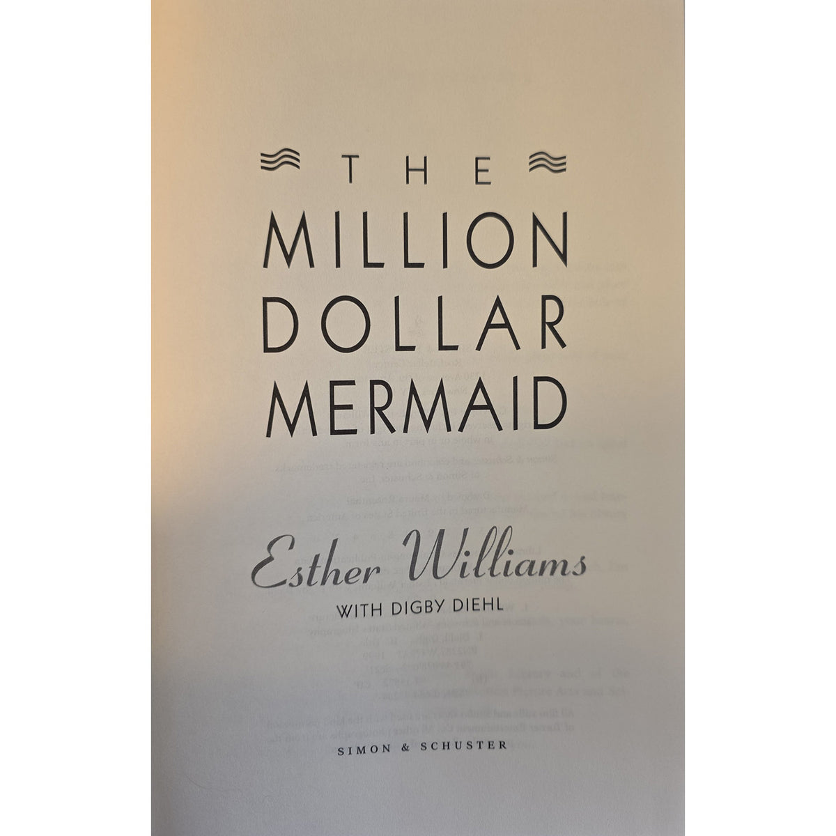 Title page of The Million Dollar Mermaid by Esther Williams with Digby Diehl, published by Simon & Schuster.