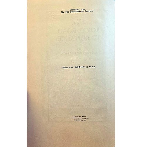 Copyright and edition page for 1925 early printing of The Royal Road to Romance