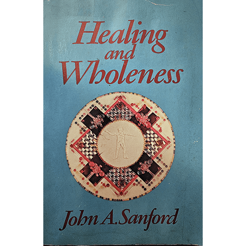 Healing and Wholeness