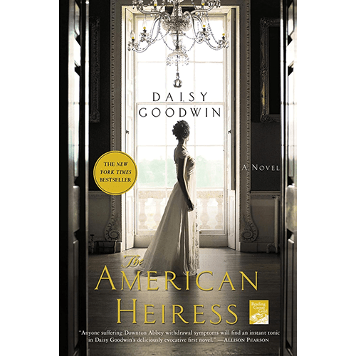 The American Heiress: A Novel