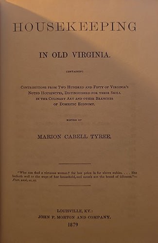 Housekeeping in Old Virginia — 1965 Facsimile Reprint of the 1879 Edition – rare, vintage, or collectible item from Deb’s Book Paradise