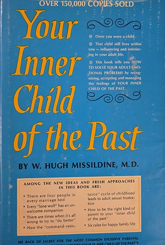 Front cover of Your Inner Child of the Past by W. Hugh Missildine, M.D. hardcover with dust jacket