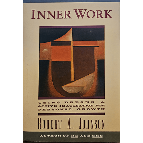 The cover of "Inner Work" by Robert A. Johnson features an abstract design with earthy tones, depicting a boat-like structure, symbolizing the journey within. The title is prominently displayed in a serif font.