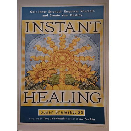 Cover of Instant Healing by Susan Shumsky, DD, featuring a radiant yellow sun with swirling patterns, surrounded by a blue sky background. It offers affirmations for spiritual growth and personal empowerment.