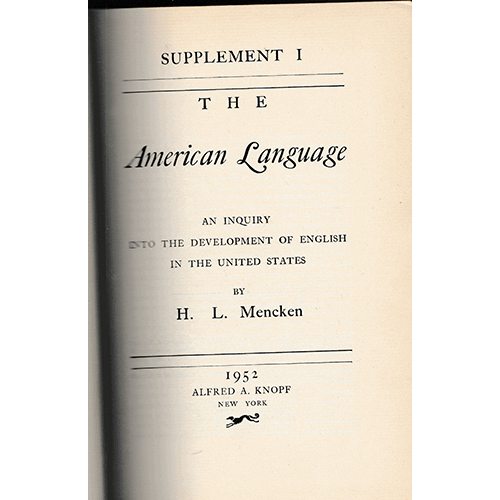 The American Language- H L Mencken Supplement One 1952