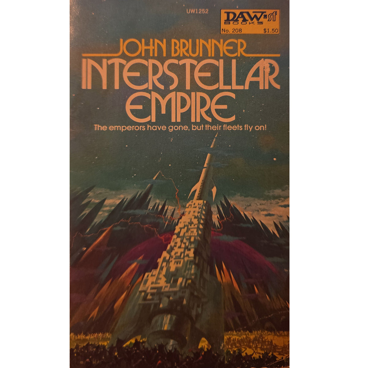 Vintage paperback book cover of John Brunner's 'Interstellar Empire' from DAW Books, featuring retro sci-fi artwork of a massive spaceship over a futuristic landscape.
