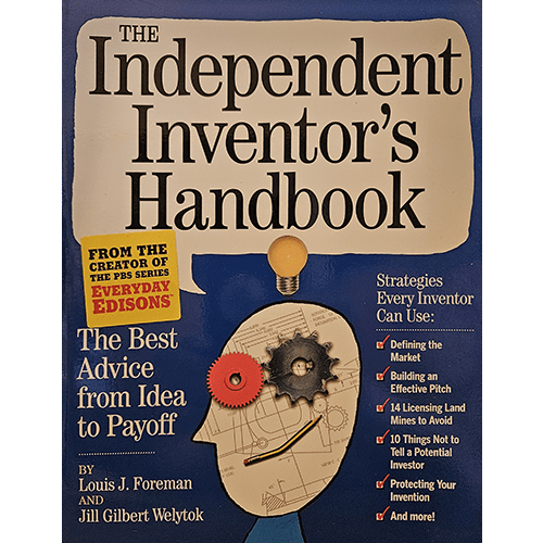 The cover of The Independent Inventor's Handbook features a stylized illustration of a head with gears and inventions inside, showcasing its focus on creativity, innovation, and practical advice for inventors.