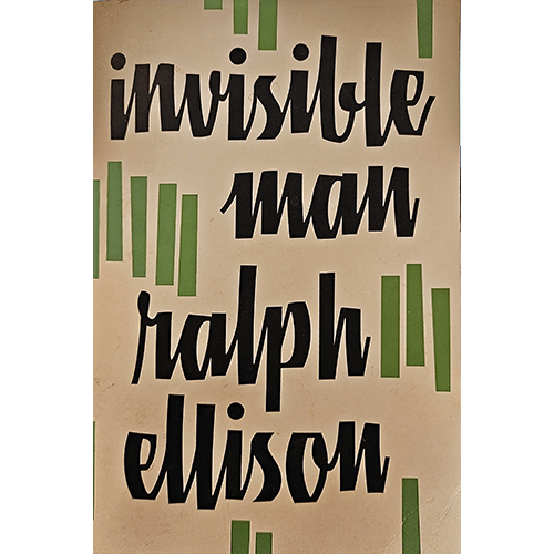 Invisible Man by Ralph Ellison