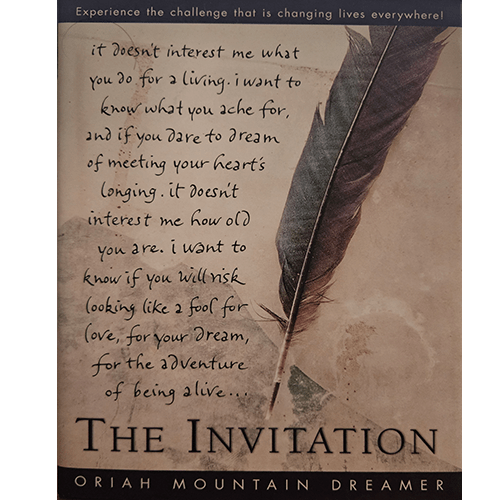 The cover of The Invitation by Oriah Mountain Dreamer features a close-up image of a quill pen on a textured, earth-toned background with a powerful excerpt in handwritten font, reflecting the book’s poetic essence.