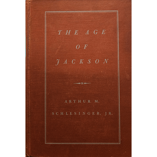 Cover of The Age of Jackson by Arthur M. Schlesinger Jr. featuring a minimalist design in a muted red cloth binding with silver embossed text displaying the title and author's name in simple serif fonts.