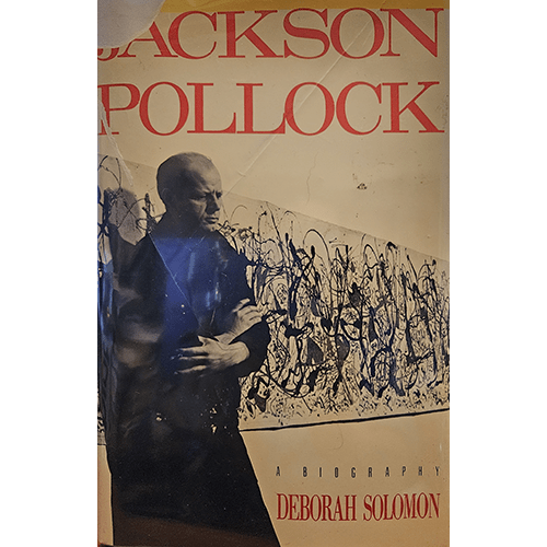 Jackson Pollock: A Biography