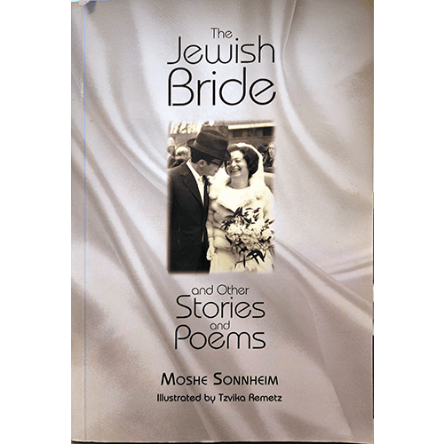 Cover of The Jewish Bride and Other Stories and Poems by Moshe Sonnehim, featuring a black-and-white photograph of a bride and groom, with elegant typography and a soft, textured background.