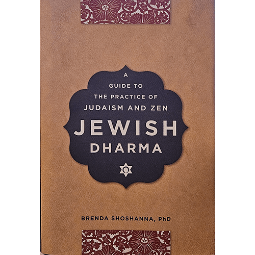 Cover of Jewish Dharma: A Guide to the Practice of Judaism and Zen by Brenda Shoshanna, featuring a modern design with a warm brown background and a central black medallion with bold white typography.