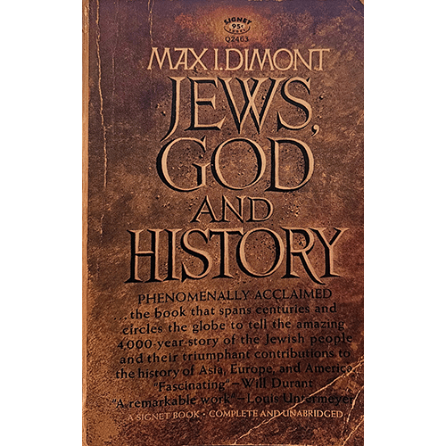 Cover of Jews, God, and History by Max I. Dimont, featuring a textured, vintage brown background with bold typography. This acclaimed historical account spans 4,000 years of Jewish resilience and influence.