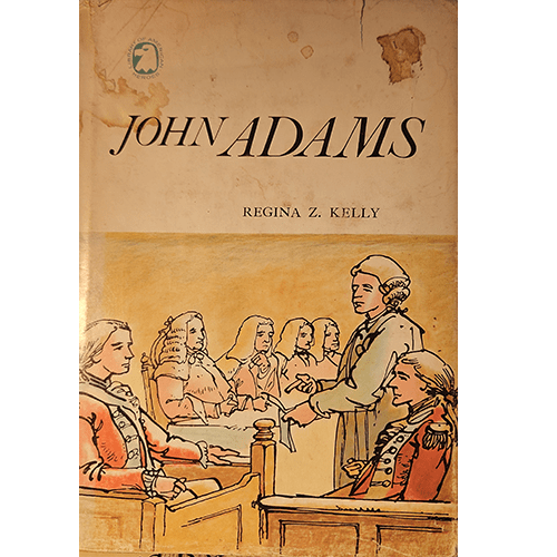 The cover features a historical illustration of John Adams speaking before a group of colonial leaders, reflecting the themes of early American governance and Adams' significant role in the Revolutionary era.