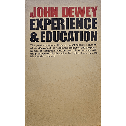 Cover of John Dewey's Experience & Education. The title and author's name are prominently in red and black text on a beige background, with a description emphasizing Dewey's educational theories.