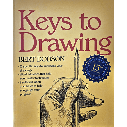  Cover of "Keys to Drawing" by Bert Dodson, featuring a hand-drawn hand holding a pencil. The book offers practical drawing techniques, mini-lessons, and self-evaluation tools for artists at all levels.