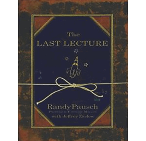 The Last Lecture   [Hardcover]  – Randy Pausch