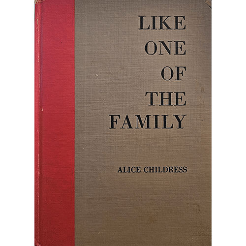 Front cover of "Like One of the Family" by Alice Childress. Red cloth spine with tan boards, black title text. Minimalistic design, classic typography. No dust jacket, fine condition with tight binding.