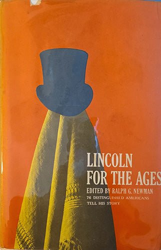 Book cover of 'Lincoln for the Ages' with a silhouette of a man in a top hat against an orange background.