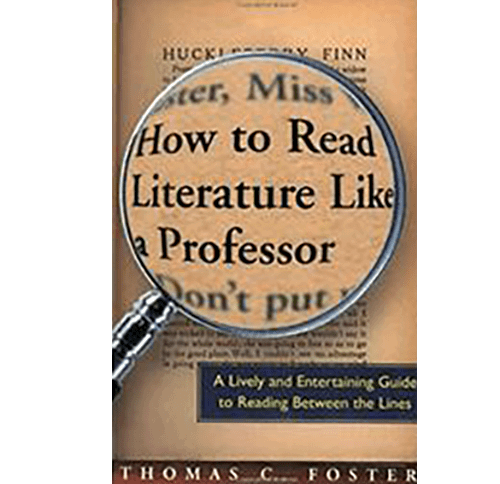 How to Read Literature Like a Professor: A Jaunty Exploration of the World’s Favorite Literary Form