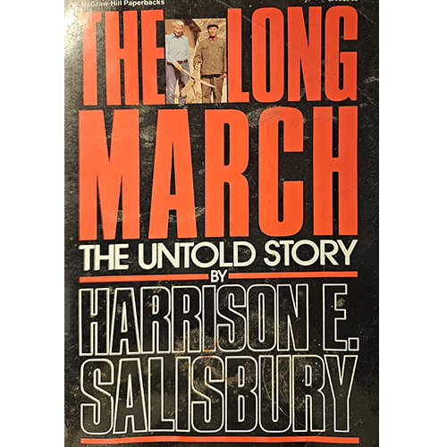 Cover of The Long March: The Untold Story by Harrison E. Salisbury, featuring bold red and white text with a photo of Mao Zedong and fellow revolutionaries. The design is striking and authoritative.