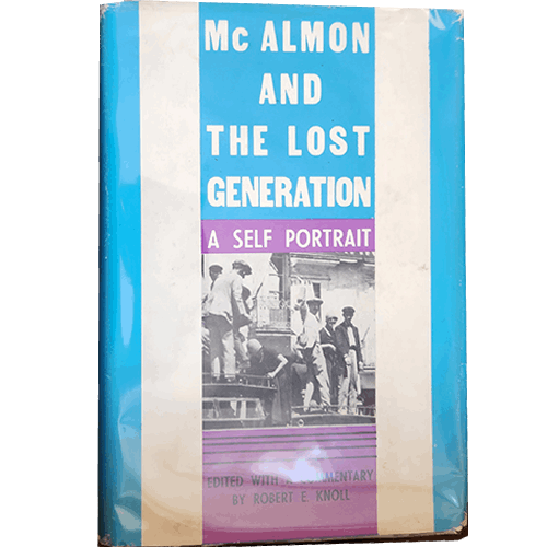 McAlmon and the Lost Generation: A Self Portrait