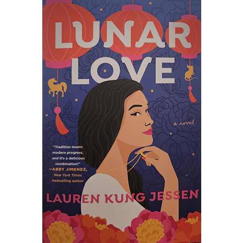 The cover of Lunar Love features a woman in profile against a night sky adorned with red lanterns, zodiac animals, and stars. Bright flowers frame the lower edge, while the title stands out in bold letters above.