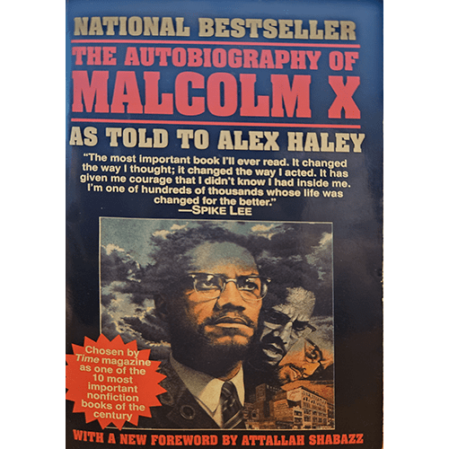 Cover of The Autobiography of Malcolm X by Alex Haley features Malcolm X's portrait, blending into another image of him speaking, set against a blue-black background with red and white text.