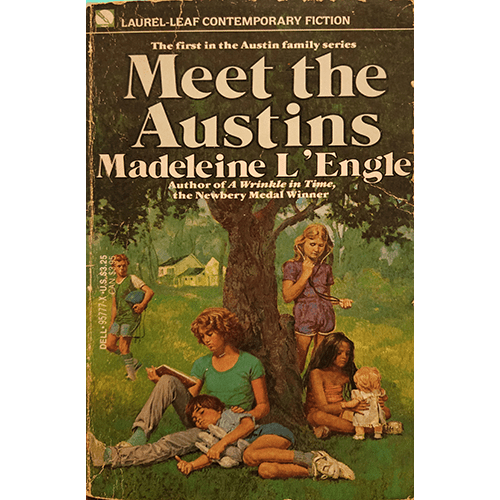 The cover of Meet the Austins by Madeleine L'Engle features the Austin children gathered around a large tree, symbolizing family unity. Vivid illustration highlights an idyllic rural setting