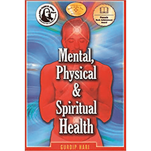 Mental, Physical & Spiritual Health