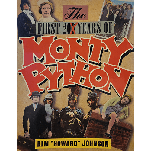 The cover of "The First 20 Years of Monty Python" by Kim "Howard" Johnson features iconic images of the Monty Python cast, celebrating two decades of their groundbreaking comedy legacy.