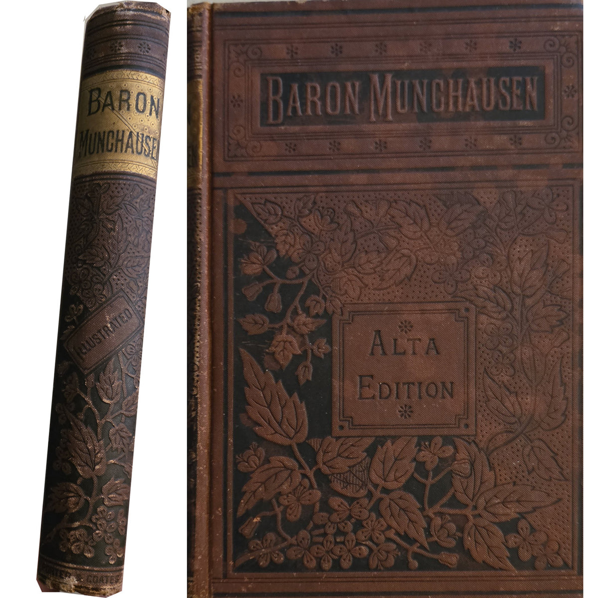 An antique hardcover book shown from both the front cover and the spine. The cover is dark brown with embossed floral patterns and reads 'Baron Munchhausen' and 'Alta Edition.
