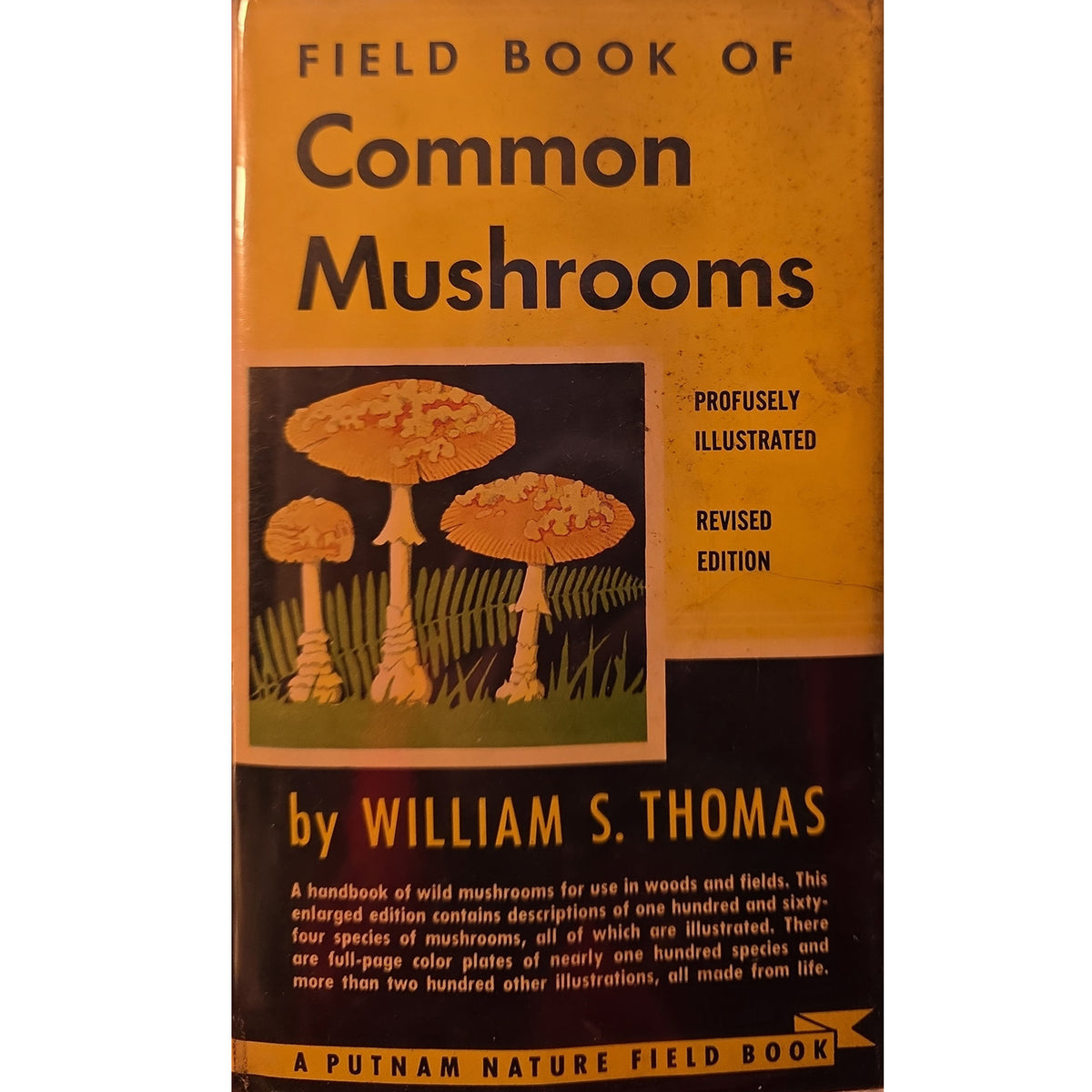 Vintage hardcover book titled 'Field Book of Common Mushrooms' by William S. Thomas, published by Putnam Nature Field Books.