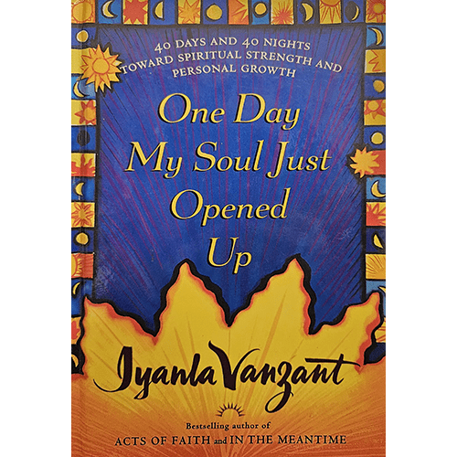 The cover of One Day My Soul Just Opened Up features a vibrant design with a rising sun over colorful autumn leaves, representing spiritual growth. The title is prominently displayed in blue text with Iyanla Vanzant's name below in bold, stylized script.