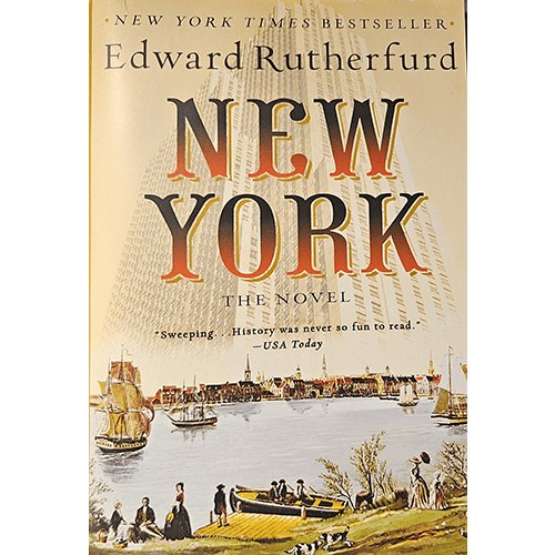 The cover of New York: The Novel by Edward Rutherfurd features an illustration of historical ships on the Hudson River with the New York City skyline in the background, capturing the city's rich history.