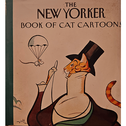 The cover of "The New Yorker Book of Cat Cartoons" features a sophisticated cartoon cat wearing a top hat, holding a monocle, while a parachuting mouse descends nearby