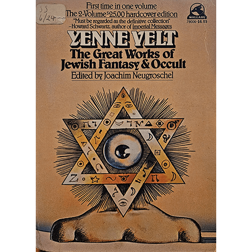 The cover of Yenne Velt features an eye at the center of a Star of David, surrounded by esoteric symbols and rays of light, encapsulating the mystical and occult themes within this anthology.