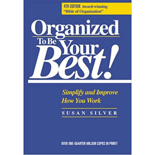 Organized to Be Your Best: 4th Edition