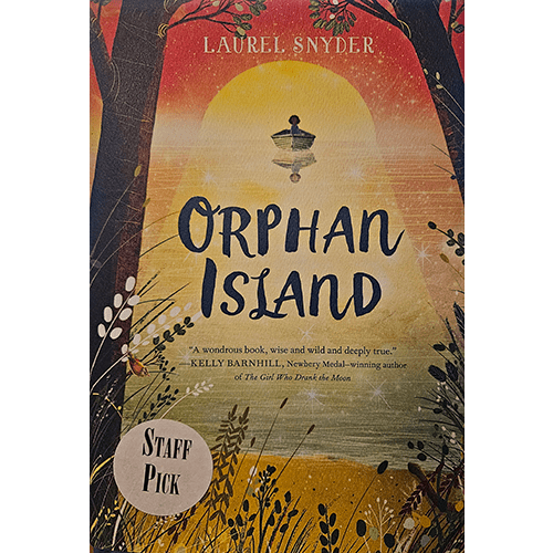 The cover of Orphan Island by Laurel Snyder features a serene illustration of a child on a lantern-lit boat against a glowing sunset, surrounded by lush greenery and the quiet beauty of nature.