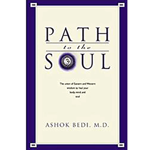 Path to the Soul Paperback –  Ashok Bedi