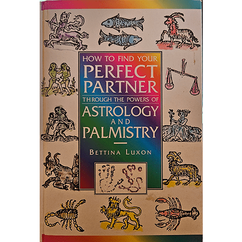 Colorful hardcover book cover with zodiac signs and palmistry symbols, titled How to Find Your Perfect Partner by Bettina Luxon.