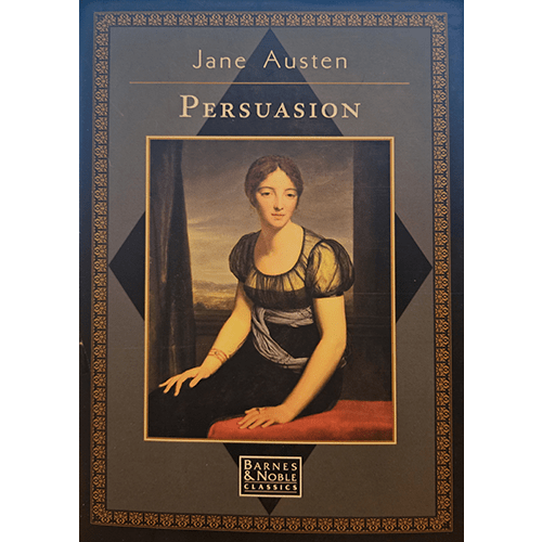 The cover of Jane Austen's "Persuasion" features a portrait of a woman from the Regency era, seated gracefully against a dark backdrop. The cover is framed with intricate patterns, enhancing its classic appeal.