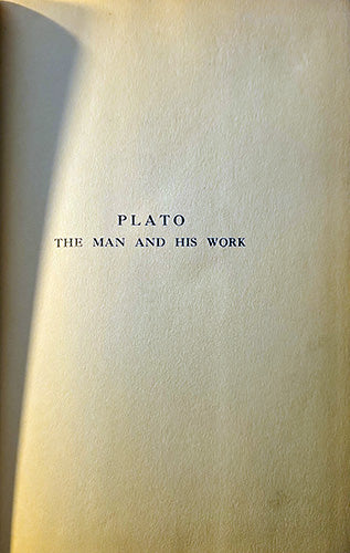 Plato: The Man and His Work — A. E. Taylor — 1936 Dial Press Hardcover