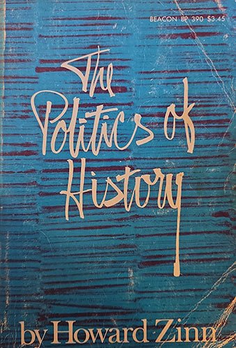 The Politics of History – rare, vintage, or collectible item from Deb’s Book Paradise