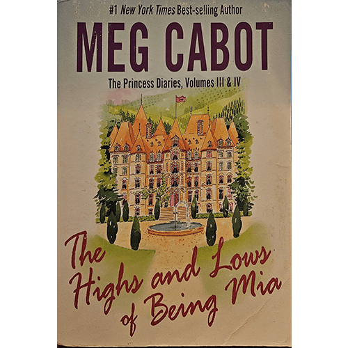 The cover of The Princess Diaries, Volumes III & IV features a grand European palace surrounded by lush greenery, with the title in elegant script. Above, the author's name and a reference to the #1 New York Times bestseller status are prominently displayed.