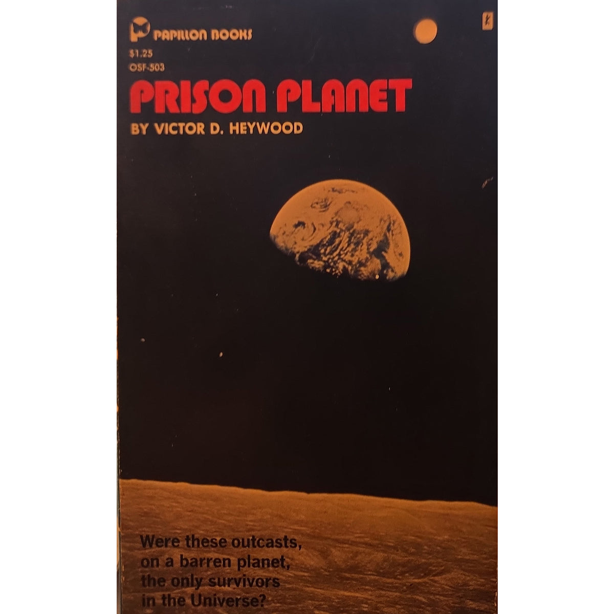 Vintage paperback book cover for 'Prison Planet' by Victor D. Heywood, published by Papillon Books.