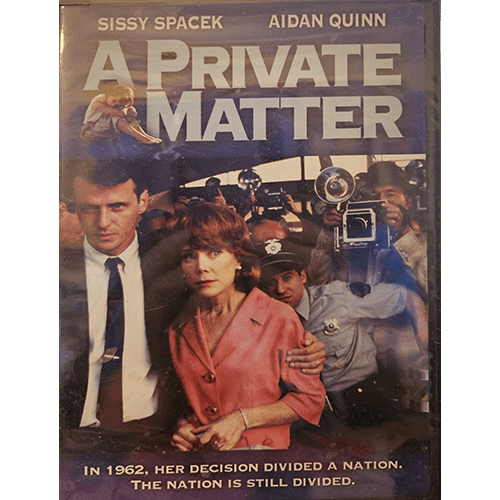 DVD cover of A Private Matter showing Sissy Spacek as Sherri Finkbine in a 1962 drama. She stands in a tense crowd, with a cameraman in the background, highlighting the media frenzy over her decision.