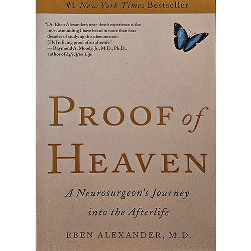 Cover of Proof of Heaven by Eben Alexander, M.D., a New York Times Bestseller. Features a butterfly symbolizing transformation, with the subtitle "A Neurosurgeon's Journey into the Afterlife."