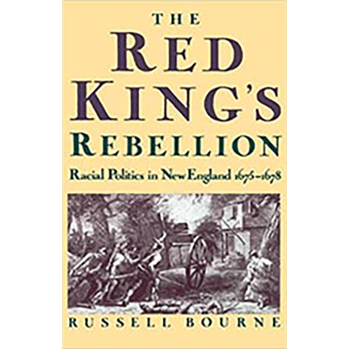 Cover of The Red King’s Rebellion by Russell Bourne, featuring an illustration of a colonial battle scene with Native Americans and English settlers.